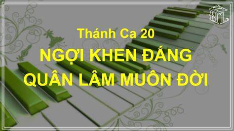 Ngợi Khen Đấng Quân Lâm Muôn Đời/ Blessed Be Thy Name (Thánh Ca 020)