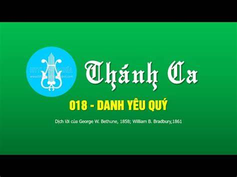 Danh Yêu Quý/ There Is No Name So Sweet on Earth (Thánh Ca 018)