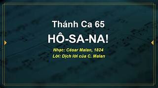 Reo Vang Hô-sa-na/ Hosanna/ Hô-sa-na (Thánh Ca 65)